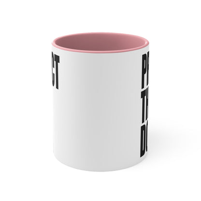 PROTECT THE DOLLS - trans rights Accent Mug 11oz Pink