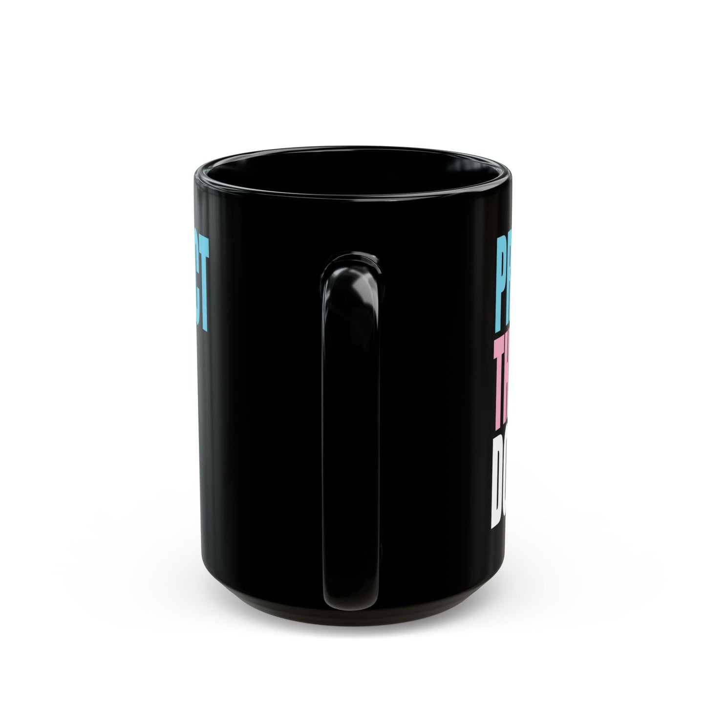 PROTECT THE DOLLS - trans rights black mug - Medium or Large