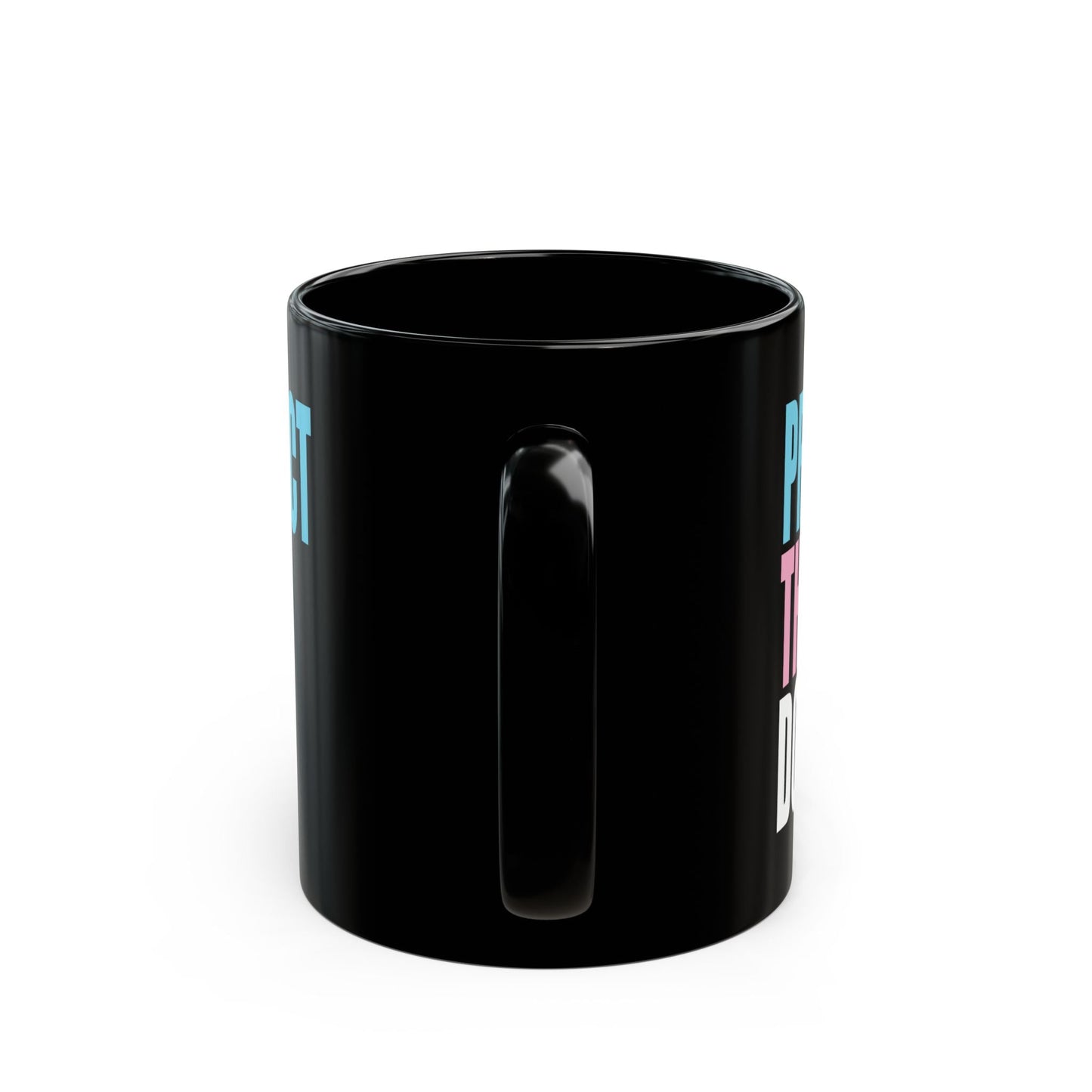 PROTECT THE DOLLS - trans rights black mug - Medium or Large