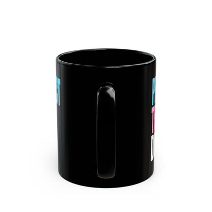 PROTECT THE DOLLS - trans rights black mug - Medium or Large