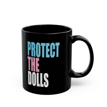 PROTECT THE DOLLS - trans rights black mug - Medium or Large Medium