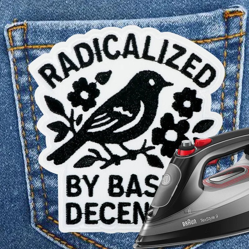Radicalised By Basic Decency - embroidered iron-on patch