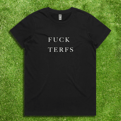 [REDACTED] TERFS - Local hand printed t-shirt