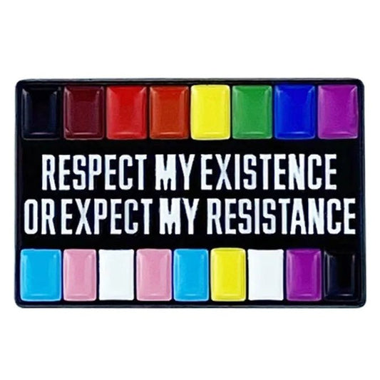 Respect My Existence Or Expect My Resistance: genderRainbow, trans and non-binary pride flag pin. Trans Rights, activism, antifa protest badge