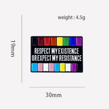 Respect My Existence Or Expect My Resistance - queer and trans rights pins