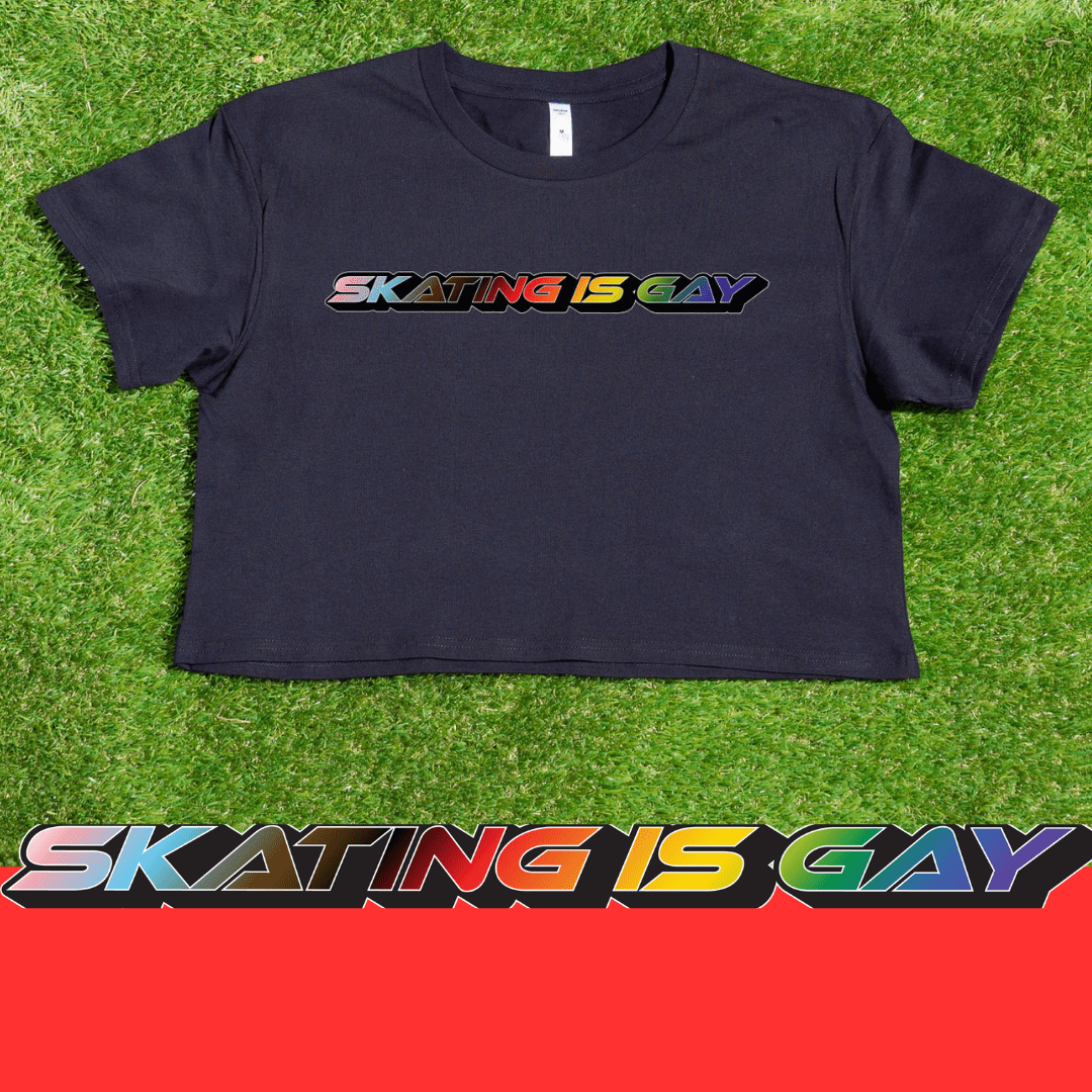 SKATING IS GAY rainbow gradient - locally printed crop tee