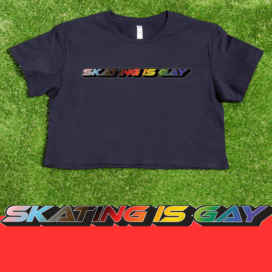 SKATING IS GAY rainbow gradient - locally printed crop tee