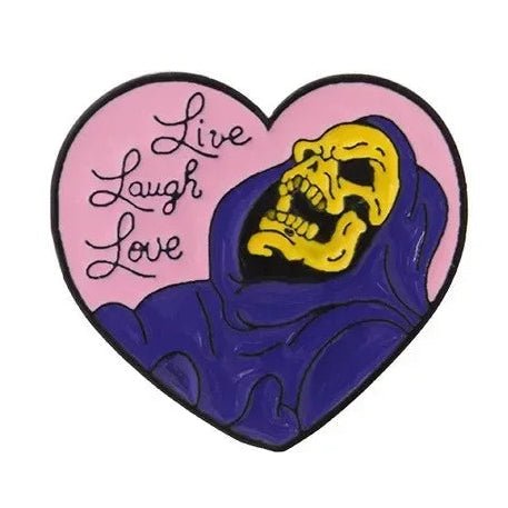 Skeletor Live Laugh Love - enamel pin