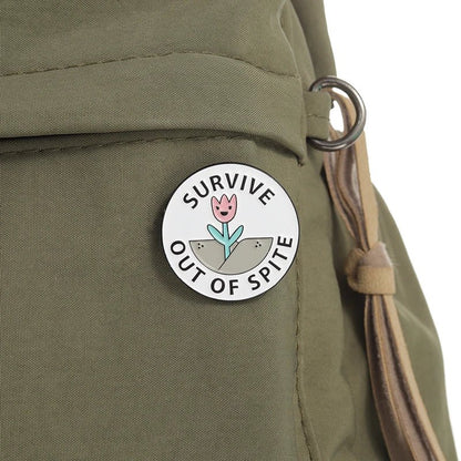 Survive Out Of Spite enamel pin