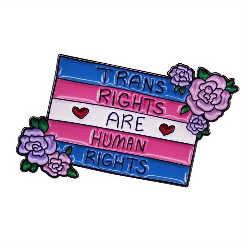 TRANS RIGHTS ARE HUMAN RIGHTS enamel badge