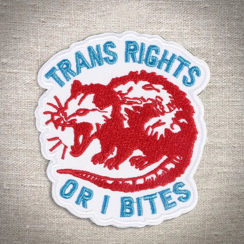 Trans Rights Or I Bites - fierce opossum embroidered patch