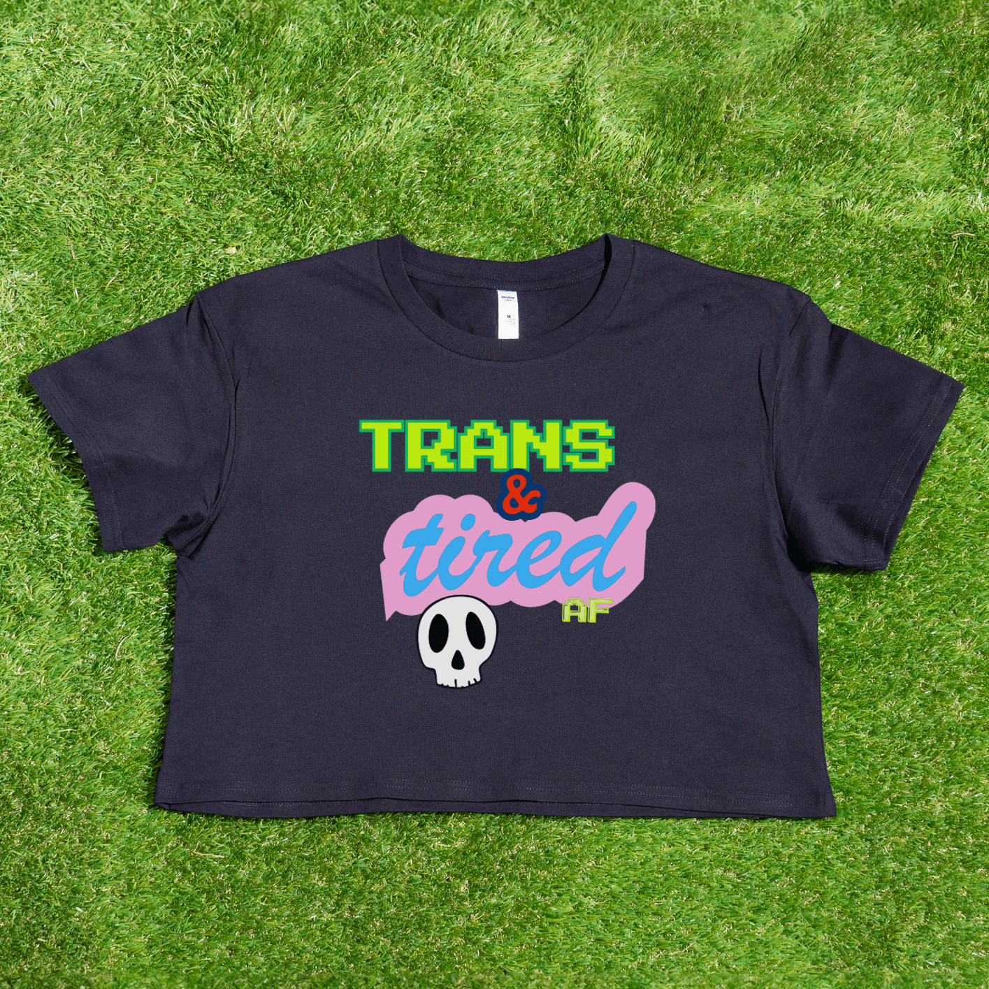 Trans & Tired - locally printed crop tee Trans & Tired AF cutesy Black
