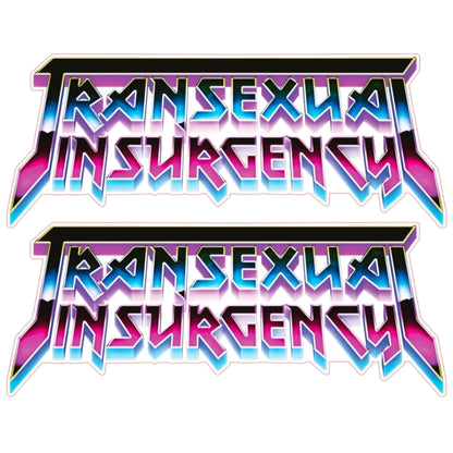 Bold, stylized “TRANSEXUAL INSURGENCY” text in a retro, angular font with blue, pink, and purple gradients appears twice on white. This high quality UV vinyl set includes two bumper stickers. Product: Transexual Insurgency Bumper Sticker Set.