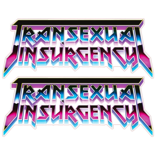 Bold, stylized “TRANSEXUAL INSURGENCY” text in a retro, angular font with blue, pink, and purple gradients appears twice on white. This high quality UV vinyl set includes two bumper stickers. Product: Transexual Insurgency Bumper Sticker Set.