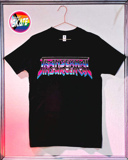Transgender Insurgency and Transexual Insurgency- Fundraising - Local hand printed t-shirt