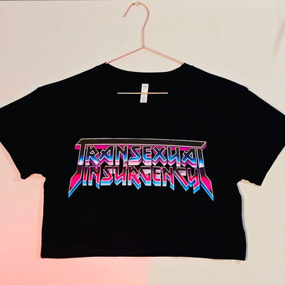 Transgender Insurgency or Transexual Insurgency - Fundraising - Locally printed crop tee