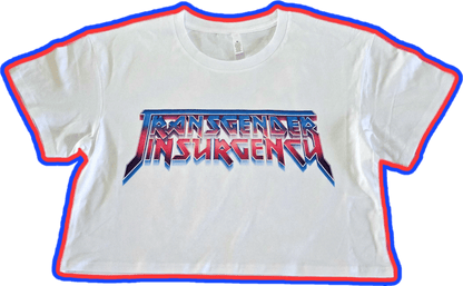 Transgender Insurgency or Transexual Insurgency - Locally printed crop tee