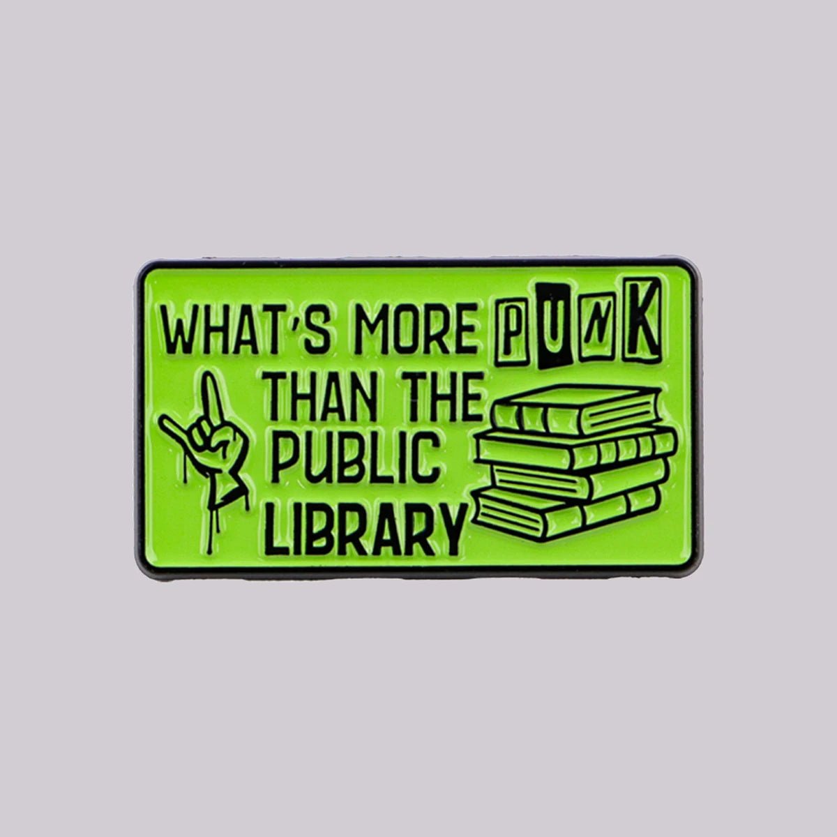 Green badge with text 'What's more punk than the public library' on a gray background