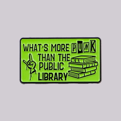 Green badge with text 'What's more punk than the public library' on a gray background