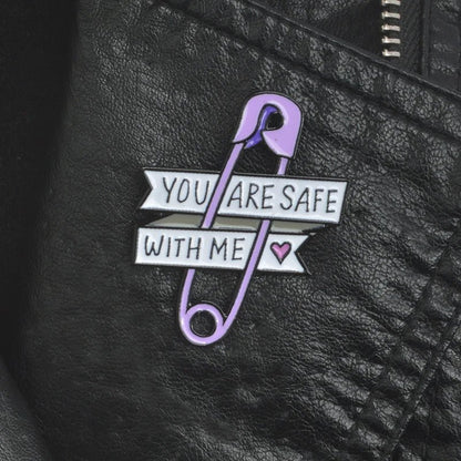 You Are Safe With Me purple safety pin badge