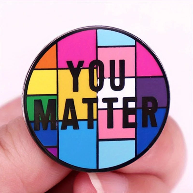 You Matter - rainbow, pan, trans and bi pride flag badge